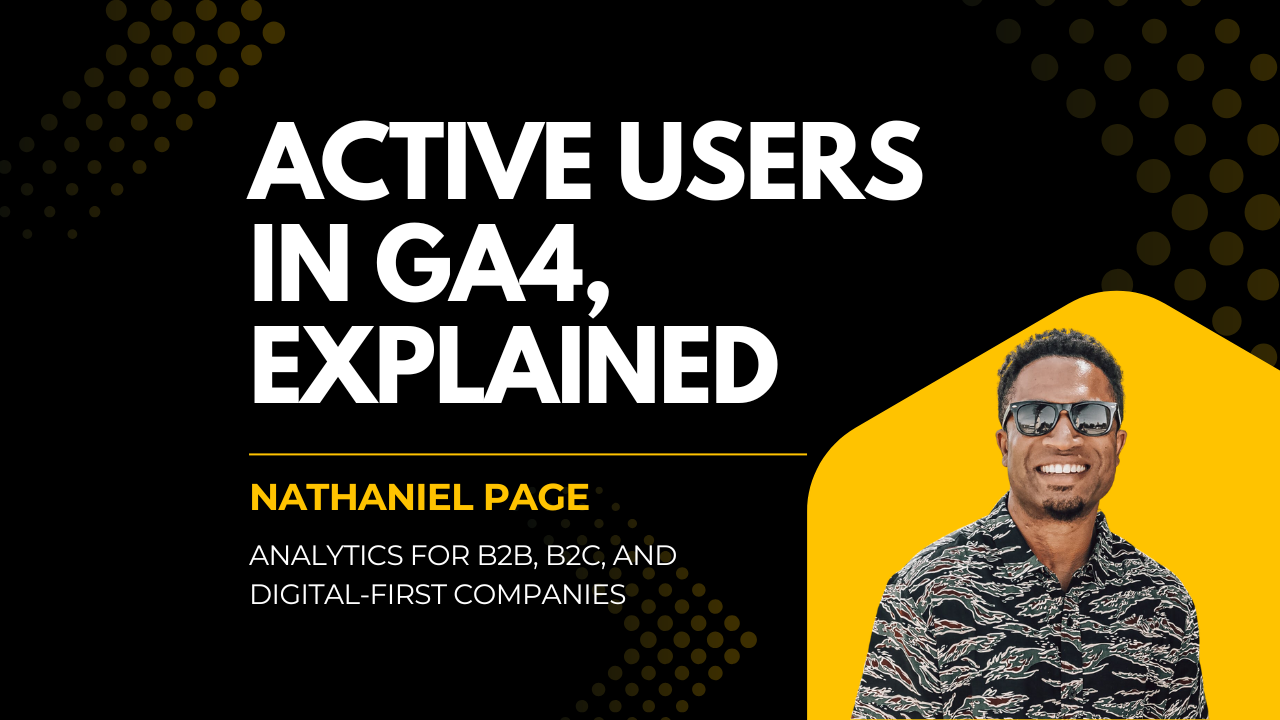 Active Users In GA4 Explained