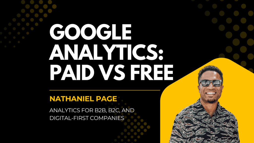 Google Analytics: Paid vs. Free